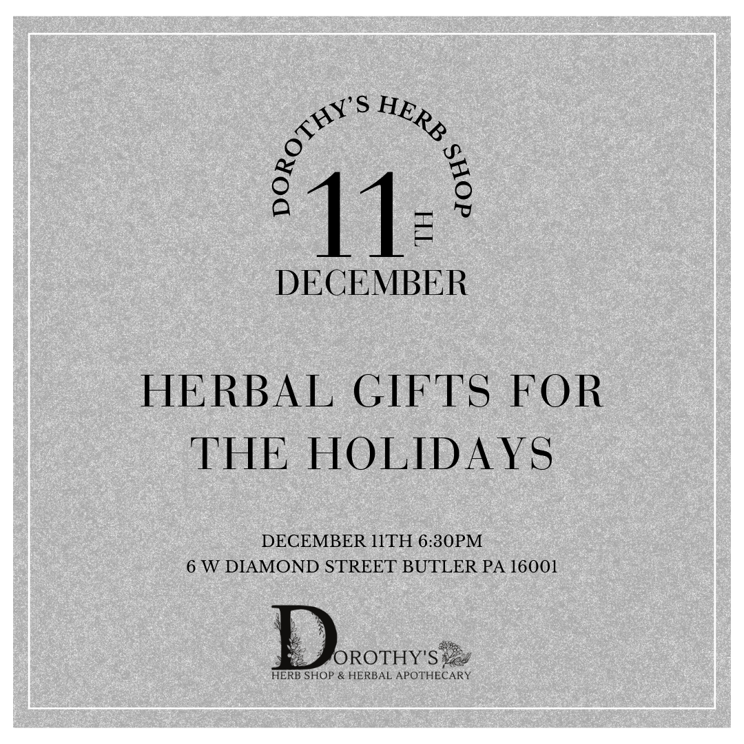 Herbal Gifts for the Holidays : December 11th