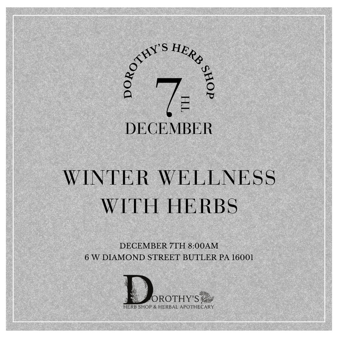 Winter Wellness with Herbs: December 7th